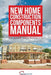 New Home Construction Components Manual by Ryan Brautovich