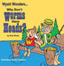 Why Don't Worms Have Heads? by Wood Rob