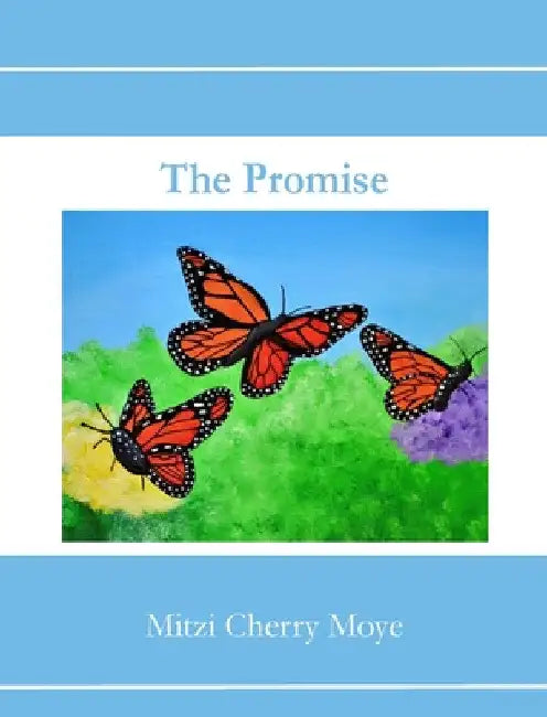 The Promise by Mitzi C. Moye