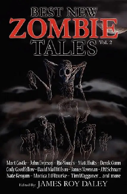 Best New Zombie Tales (Vol. 2) by Mort Castle, John Everson, James Roy Daley