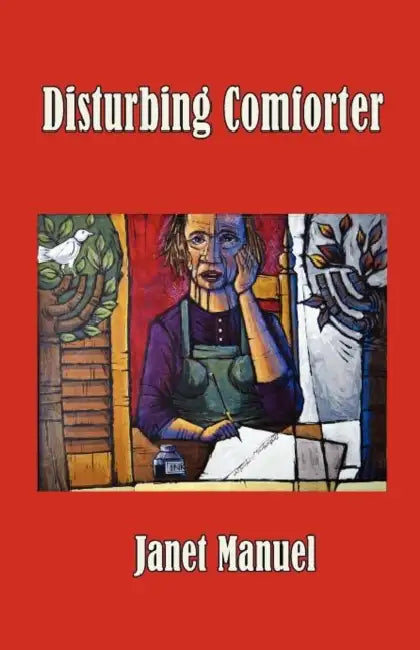 Disturbing Comforter by Janet M. Manuel