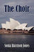 The Choir by Sonia Harrison Jones
