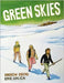 Green Skies by Andrew Oberg, Eric Uhlich