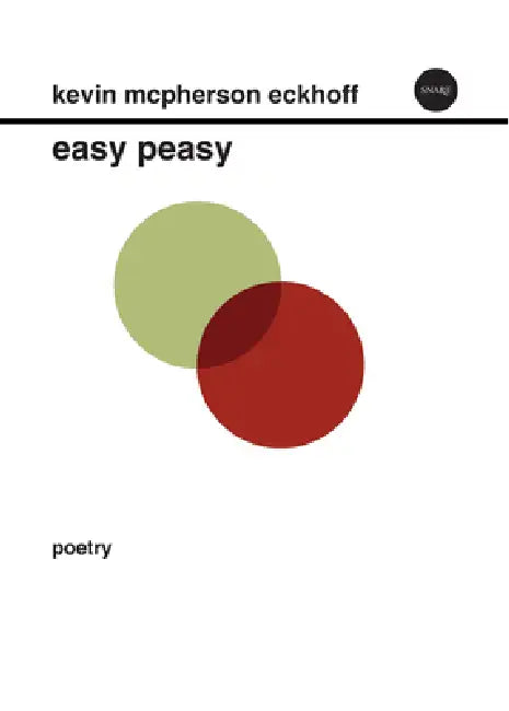 Easy Peasy by Kevin McPherson Eckhoff
