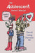 The Adolescent Owner's Manual by David Laing Dawson