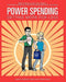 Power Spending: Getting More For Less by Eric Poulin
