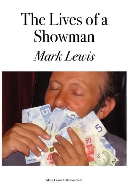 The Lives of a Showman by Mark Lewis, David Ben