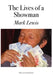 The Lives of a Showman by Mark Lewis, David Ben