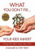 What You Don't Fix... Your Kids Inherit by Anamarie Seidel, Cory Seidel, Bob Proctor