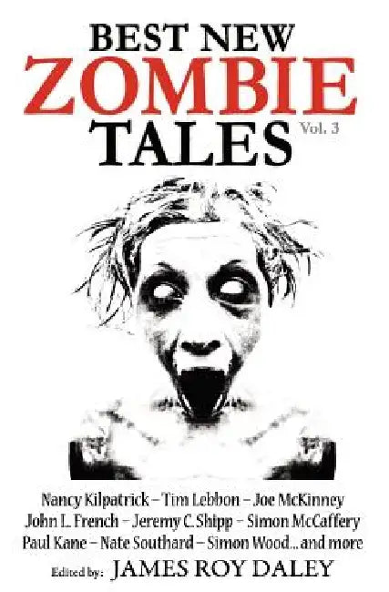 Best New Zombie Tales (Vol 3) by James Roy Daley, Tim Lebbon, Paul Kane