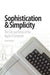 Sophistication & Simplicity: The Life and Times of the Apple II Computer by Steven Weyhrich