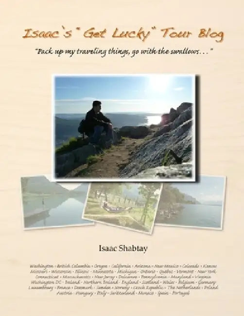 Isaac's "Get Lucky" Tour Blog by Isaac Shabtay