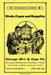 Chicago Bird & Cage Co. Illustrated Catalogue (Retro Peacock Edition): Birds, Cages and Supplies by R. Peacock