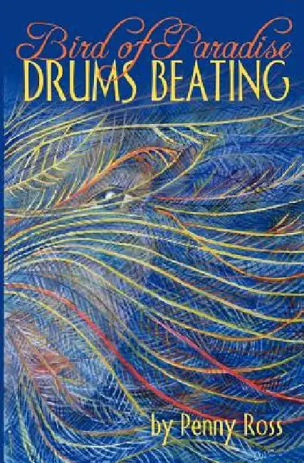 Bird of Paradise Drums Beating by Penny Ross