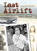 Last Airlift: A Vietnamese Orphan's Rescue from War by Marsha Forchuk Skrypuch