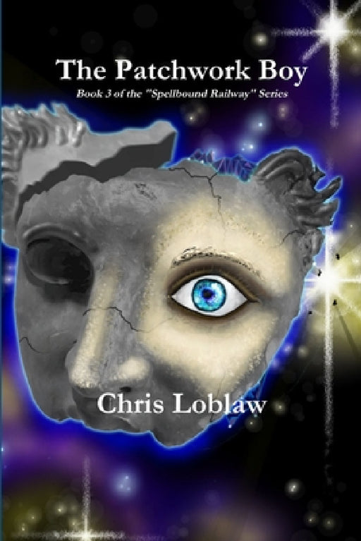 The Patchwork Boy by Chris Loblaw