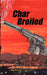 Char Broiled by Renko Styranka