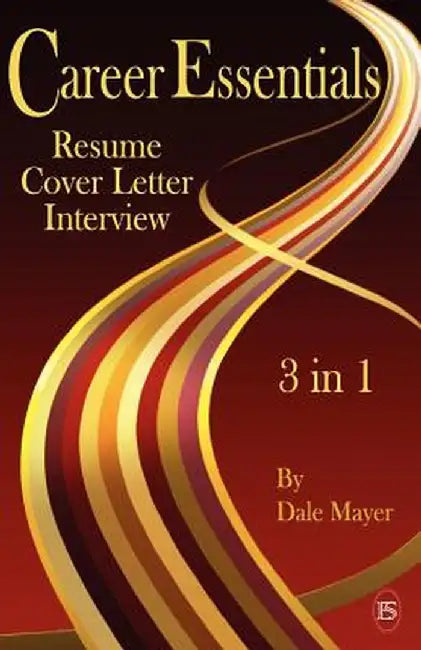 Career Essentials: 3 in 1 by Dale Mayer