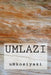 Umlazi by Unkosiyazi