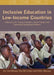 Inclusive Education in Low-Income Countries. a Resource Book for Teacher Educators, Parent Trainers and Community Development by Lilian Mariga, Roy McConkey, Hellen Myezwa