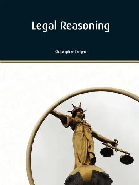 Legal Reasoning by Christopher S. Enright