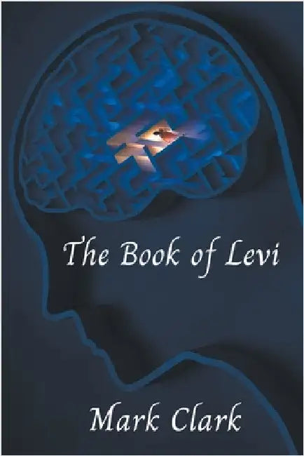 The Book of Levi by Clark, Mark