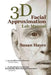 3D Facial Approximation Lab Manual by Susan Hayes