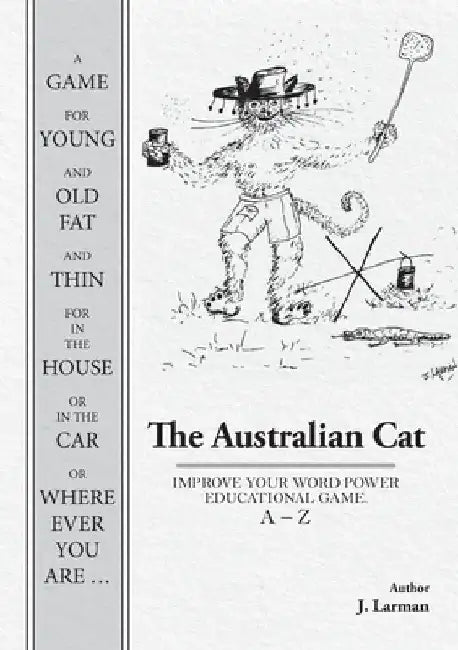 The Australian Cat: Improve Your Word Power Educational Game. a - Z by J. Larman