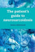 The Patient's Guide to Neurosarcoidosis by Denise Sutherland