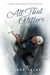 All That Glitters: A Climber's Journey Through Addiction and Depression by Margo Talbot