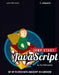Jump Start JavaScript: Get Up to Speed with JavaScript in a Weekend by Ara Pehlivanian