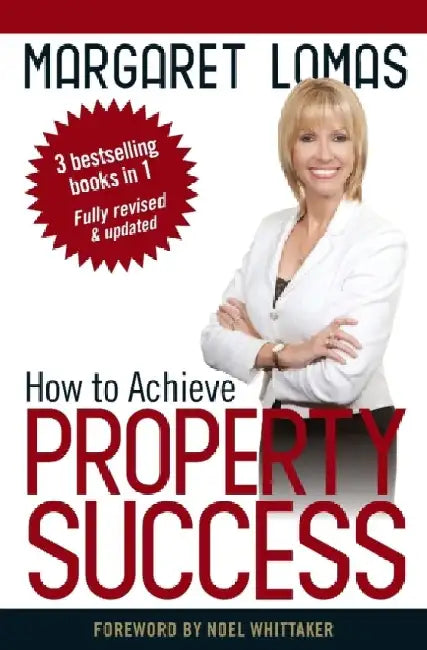 How to Achieve Property Success by Margaret Lomas