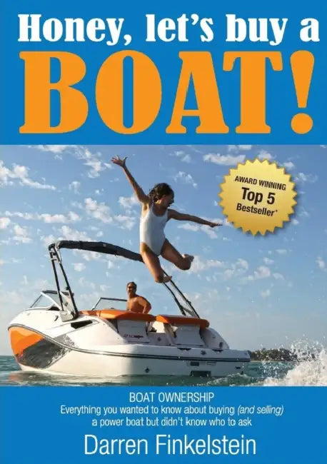Honey, Let's Buy a Boat! by Darren Finkelstein