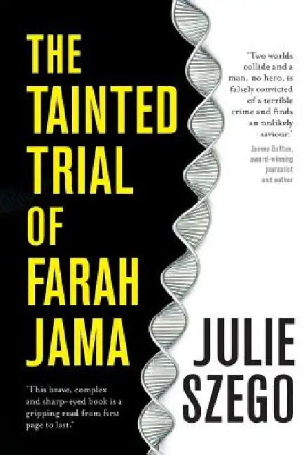 The tainted trial of Farah Jama by Julie Szego