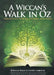 A Wiccan's Walk In Oz: Perspectives From The Southern Hemisphere by Major Rebecca, Cameron Caithe