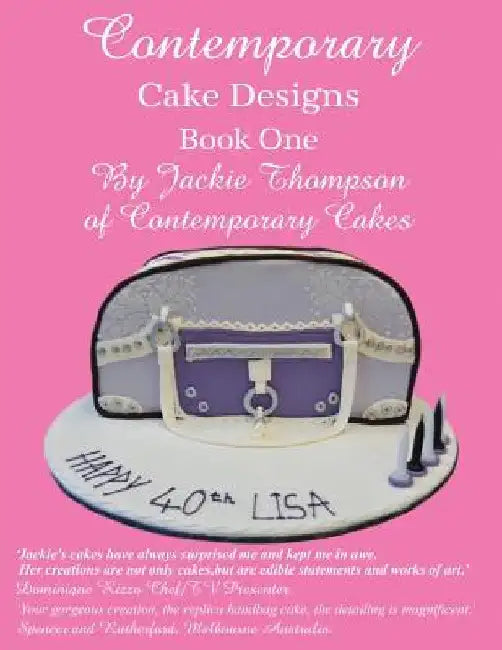 Contemporary Cake Designs: Book One by Jackie Thompson