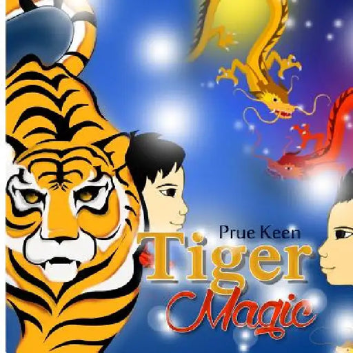 Tiger Magic by Prue Keen