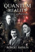 Quantum Reality: The Story of Quantum Physics by Robert Rankin