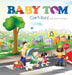 Baby Tom Cant Run Right Hand Drive Edition by Jennifer Scott Mitchell, Leah Rose Srejber