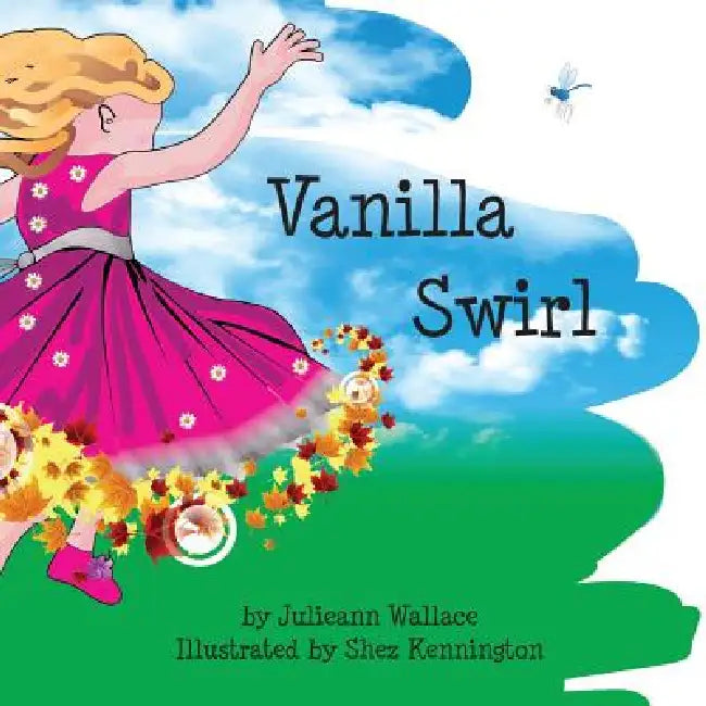 Vanilla Swirl by Julieann Wallace, Shez Kennington