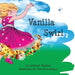 Vanilla Swirl by Julieann Wallace, Shez Kennington