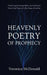 Heavenly Poetry of Prophecy: Poems and prophetic activations from the Tree of Life, free of strife. by Veronica McDonald
