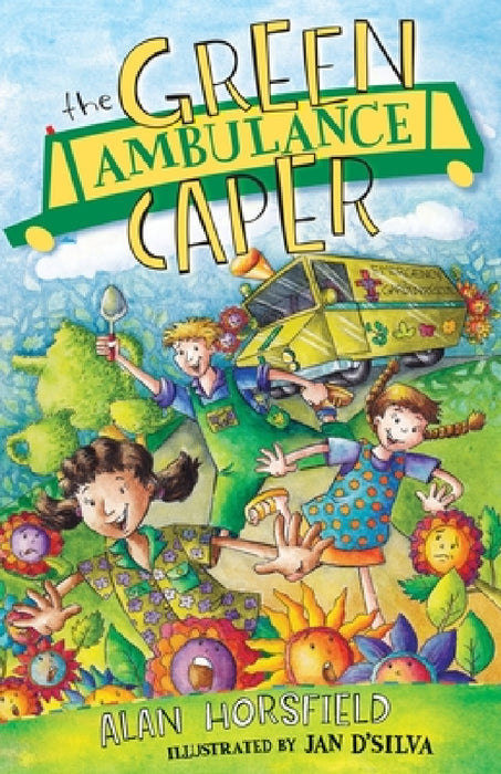 The Green Ambulance Caper by Alan Horsfield, Jan D'Silva