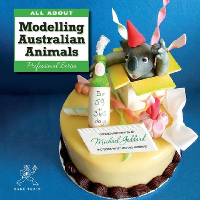 ALL ABOUT Modelling Australian Animals by Michael Goddard