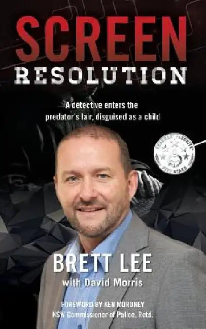 Screen Resolution: Keeping Children Safe Online by Brett Lee