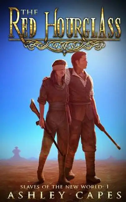 The Red Hourglass: A Steampunk Adventure by Ashley Capes