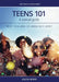 Teens 101: A Parent's Survival Guide by Eileen Mary Berry, Cheryl Critchley, Sarah Marinos