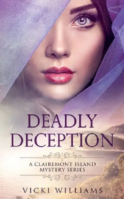 Deadly Deception by Vicki Williams