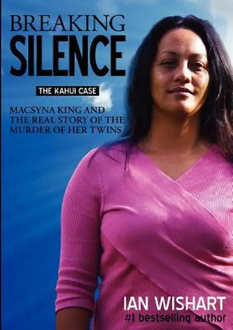 Breaking Silence by Ian Wishart