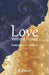 Love Without Duality: Awakening in Intimacy by B. Prior